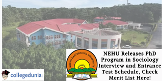 NEHU Releases PhD Program in Sociology Interview and Entrance Test Schedule, Check Merit List Here!